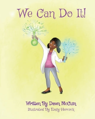 We Can Do It! by McCuin, Dawn
