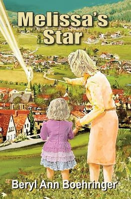 Melissa's Star by Kappus, Martha
