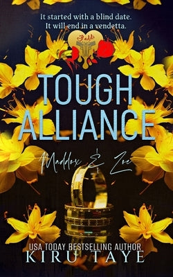 Tough Alliance by Taye, Kiru