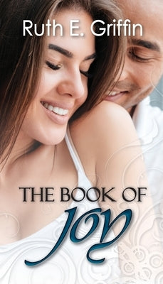 The Book of Joy by Griffin, Ruth E.