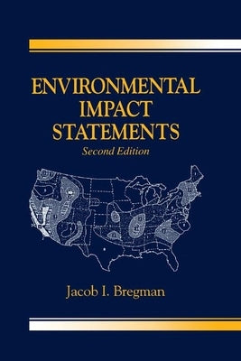 Environmental Impact Statements, Second Edition by Bergman, Jacob