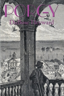 Porgy by Heyward, Dubose