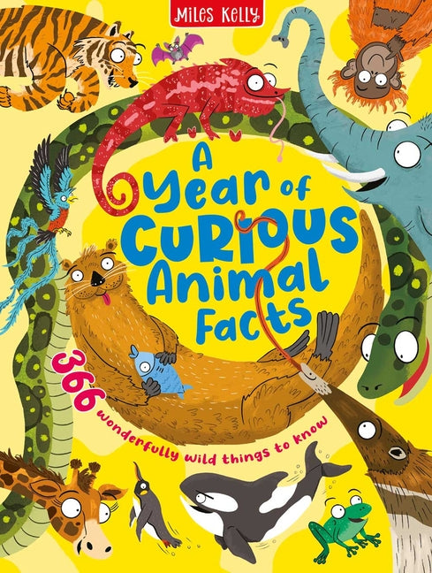A Year of Curious Animal Facts by Miles Kelly