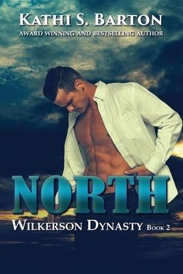 North by Barton, Kathi S.