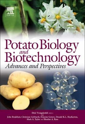 Potato Biology and Biotechnology: Advances and Perspectives by Vreugdenhil, Dick