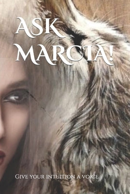 Ask Marcia! by DuPont, Donna