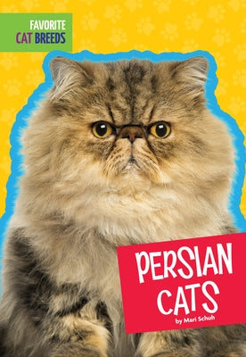Persian Cats by Schuh, Mari C.