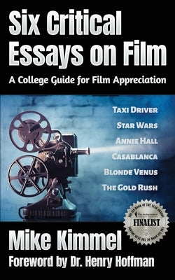 Six Critical Essays on Film by Hoffman, Henry