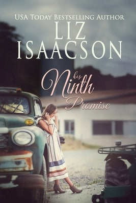 His Ninth Promise: A Hammond Family Farm Novel by Isaacson, Liz
