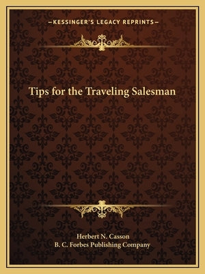 Tips for the Traveling Salesman by Casson, Herbert Newton