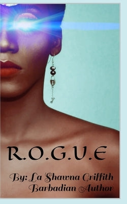R.O.G.U.E by Holder, Kemar