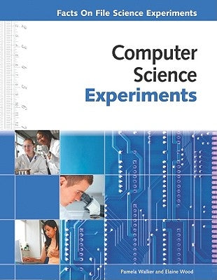 Computer Science Experiments by Walker, Pam