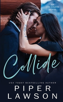 Collide by Lawson, Piper