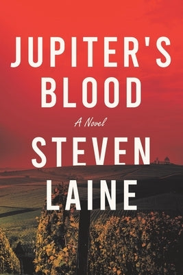 Jupiter's Blood by Laine, Steven