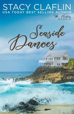 Seaside Dances by Claflin, Stacy