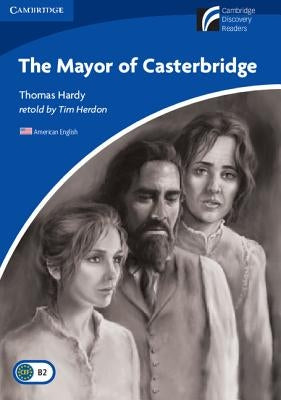 The Mayor of Casterbridge Level 5 Upper-Intermediate American English by Herdon, Tim