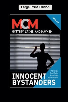 Innocent Bystanders by Cutter, Leah R.