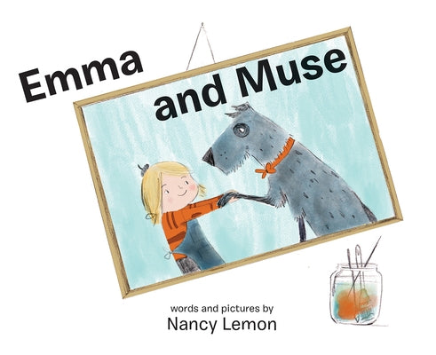 Emma and Muse by Lemon, Nancy