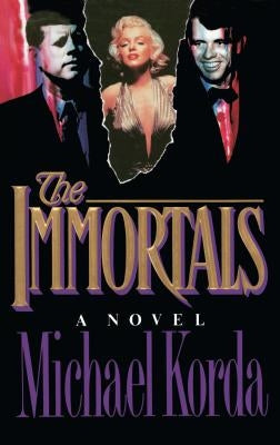 The Immortals by Korda, Michael