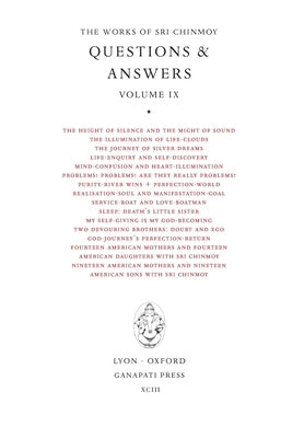 Sri Chinmoy: Answers IX by Chinmoy, Sri