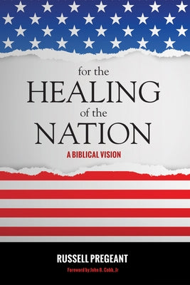 For the Healing of the Nation by Pregeant, Russell