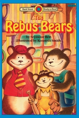 The Rebus Bears: Level 1 by Reit, Seymour