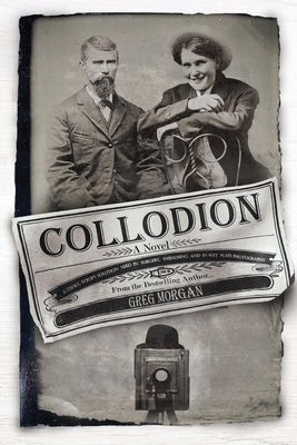 Collodion by Morgan, Greg