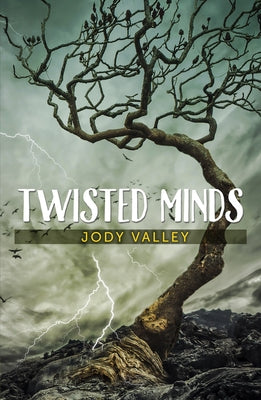 Twisted Minds by Valley, Jody
