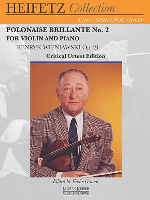 Polonaise Brillante No. 2: Violin and Piano Heifetz Collection by Wieniawski, Henryk