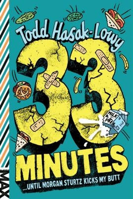 33 Minutes by Hasak-Lowy, Todd