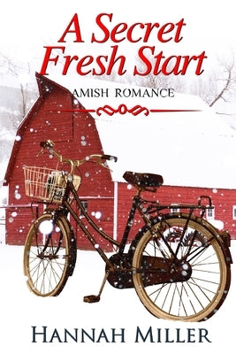 A Secret Fresh Start by Miller, Hannah