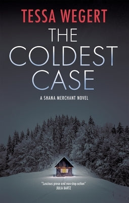 The Coldest Case by Wegert, Tessa