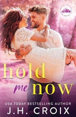 Hold Me Now by Croix, Jh