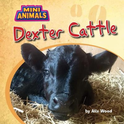 Dexter Cattle by Wood, Alix