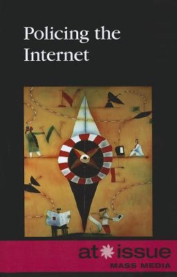 Policing the Internet by Espejo, Roman