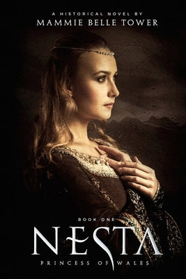 Nesta: Princess of Wales by Tower, Mammie Belle