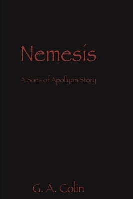 Nemesis by Colin, G. A.