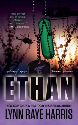 Ethan: A Small Town, Second Chance, Secret Baby, Protector Romance by Harris, Lynn Raye