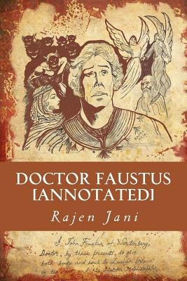 Doctor Faustus [Annotated] by Jani, Rajen