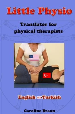 Little Physio English - Turkish by Braun, Caroline
