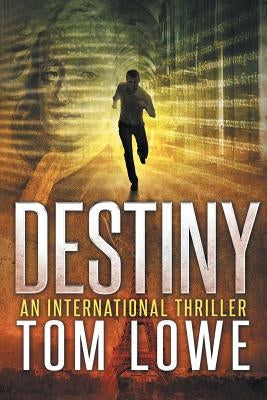 Destiny by Lowe, Tom