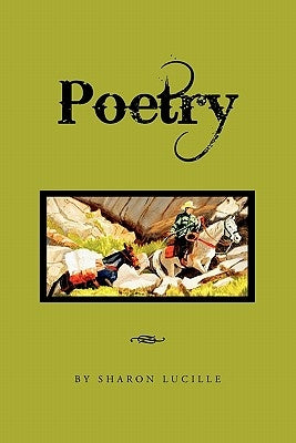 Poetry by Sharon Lucille by Lucille, Sharon
