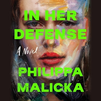In Her Defense by Malicka, Philippa