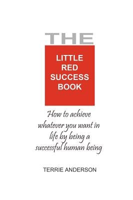 The Little Red Success Book by Anderson, Terrie