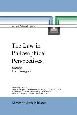 The Law in Philosophical Perspectives: My Philosophy of Law by Wintgens, Luc J.