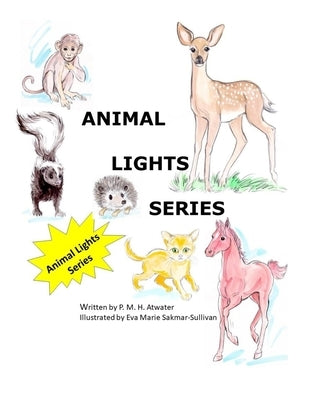 Animal Lights Series by Sakmar-Sullivan, Eva Marie