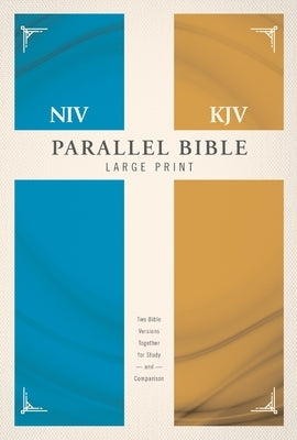 Side-By-Side Bible-PR-NIV/KJV-Large Print by Zondervan