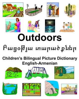 English-Armenian Outdoors/&#1330;&#1377;&#1409;&#1413;&#1385;&#1397;&#1377; &#1407;&#1377;&#1408;&#1377;&#1390;&#1412;&#1398;&#1381;&#1408; Children's by Carlson, Richard