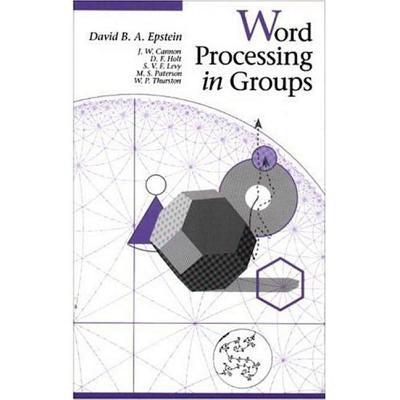 Word Processing in Groups by Epstein, David B. a.