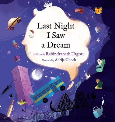 Last Night I Saw a Dream by Tagore, Rabindranath